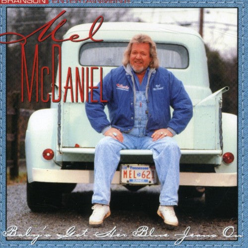 McDaniel, Mel: Baby's Got Her Blue Jeans on