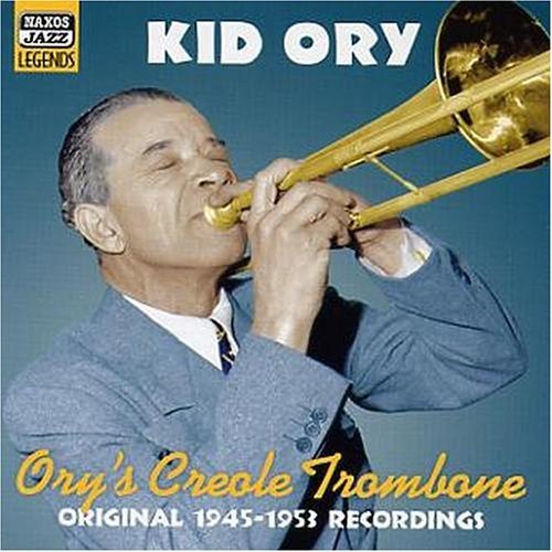 Kid Ory: Ory's Creole Trombone