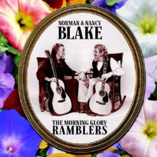 Blake, Norman & Nancy: The Morning Glory Ramblers