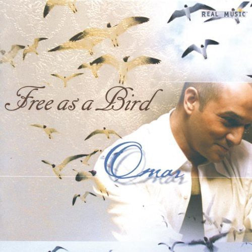 Omar: Free As a Bird