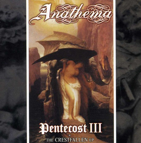 Anathema: Pentecost III