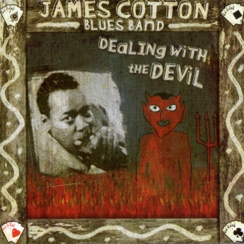 Cotton, James: Dealin with the Devil