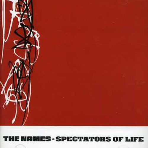 Names: Spectators of Life