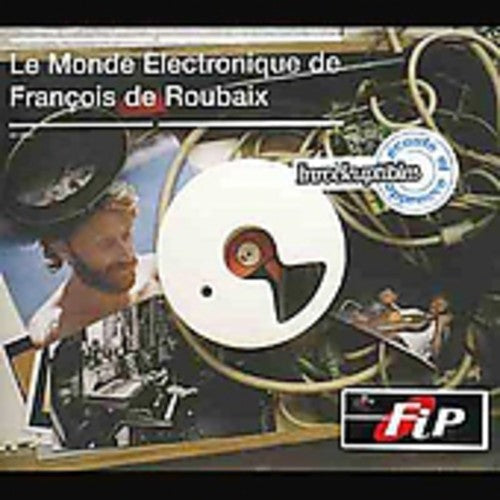 De Roubaix, Francois: Le Monde Electronique De Francois Roubaix - Original Soundtrack