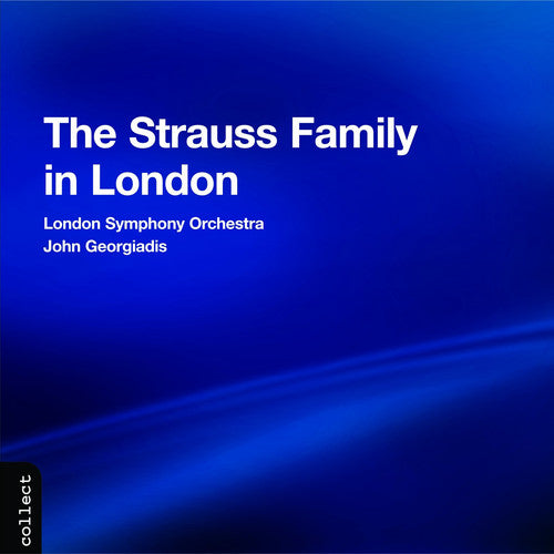 Strauss / Georgiadis / Lso / Johann Strauss Orch: Strauss Family in London