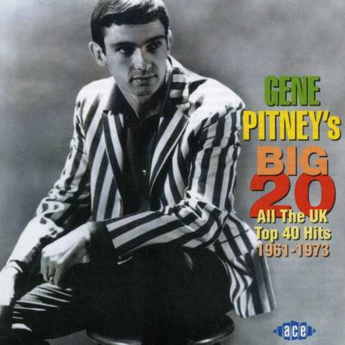 Pitney, Gene: Big Twenty - All The UK Top 40 Hits 1961-73