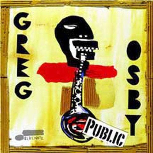 Osby, Greg: Public