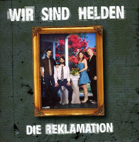 Wir Sind Helden: Die Reklamation