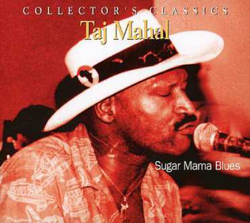 Mahal, Taj: Sugar Mama Blues