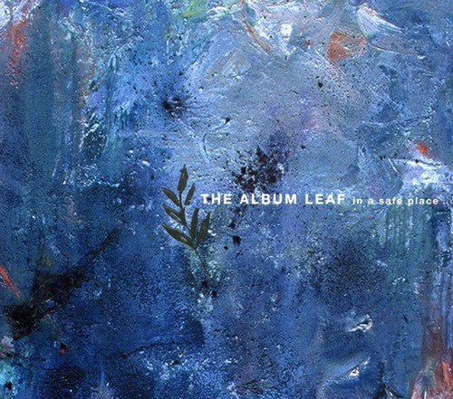 Album Leaf: In a Safe Place