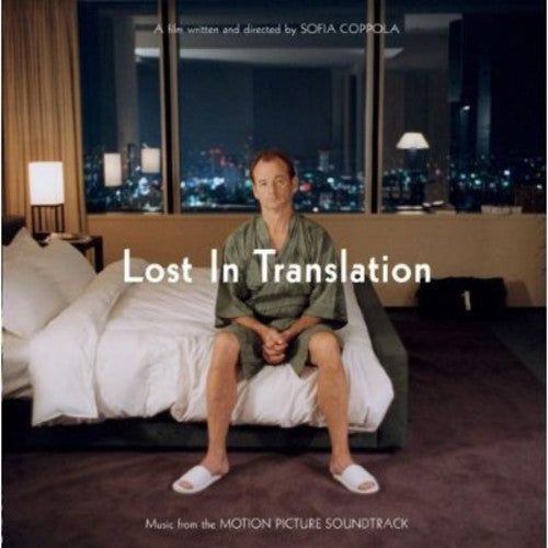Lost in Translation / O.S.T.: Lost in Translation (Original Soundtrack)