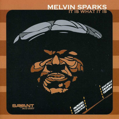 Sparks, Melvin: It Is What It Is