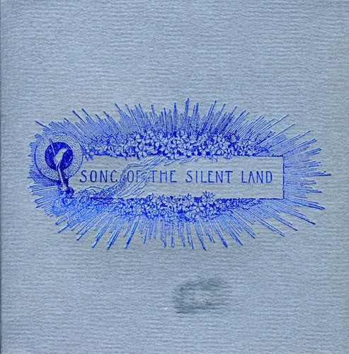 Song of the Silent Land / Various: Song Of The Silent Land