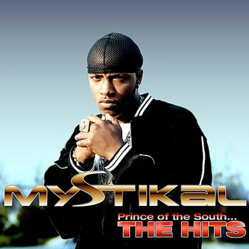 Mystikal: Prince of the South: Greatest Hits