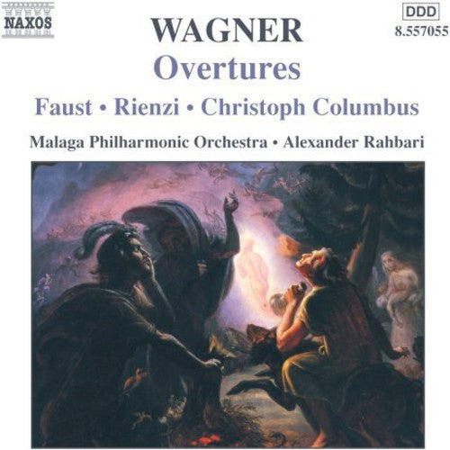 Wagner / Rahbari / Malaga Po: Overtures