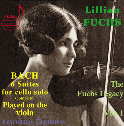 Bach / Fuchs: Legendary Treasures: Lilian Fuchs Plays