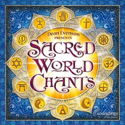 Evenson, Dean: Sacred World Chants