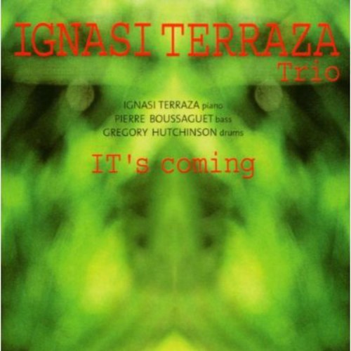 Terraza, Ignasi: It's Coming