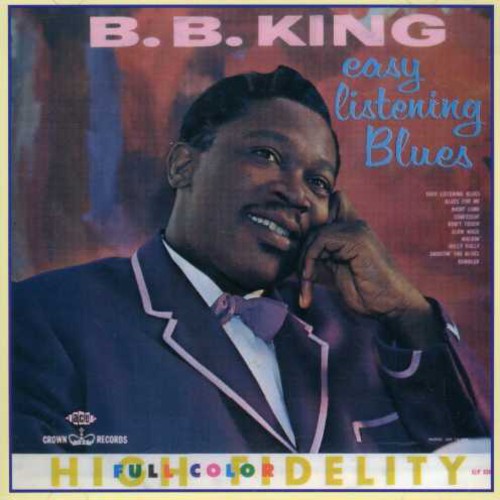 King, B.B.: Easy Listening Blues