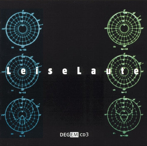 Leiselaute: Electroacoustic Music / Various: Leiselaute: Electroacoustic Music / Various