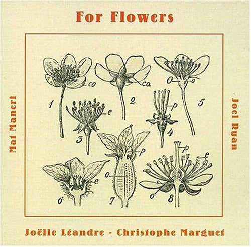 Leandre / Maneri / Marguet / Ryan: For Flowers