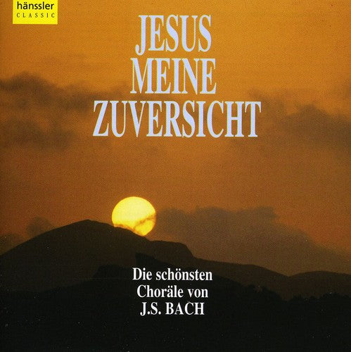 Bach, J.S. / Bach Collegium Stuttgart / Rilling: Jesus Meine Zuversicht