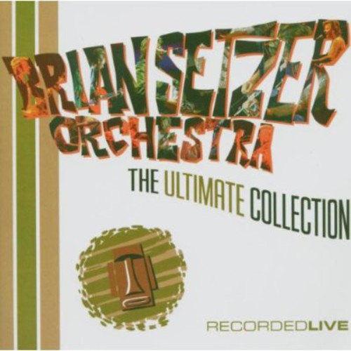 Setzer, Brian: The Ultimate Collection