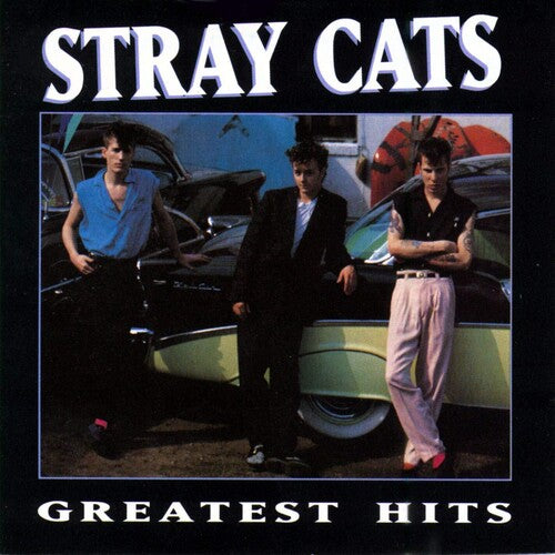 Stray Cats: Greatest Hits