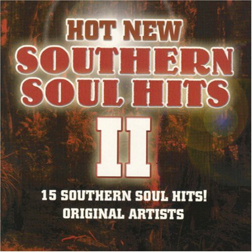 Hot New Southern Soul 2 / Various: Hot New Southern Soul, Vol. 2