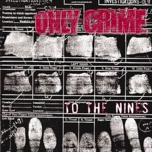 Only Crime: To the Nines