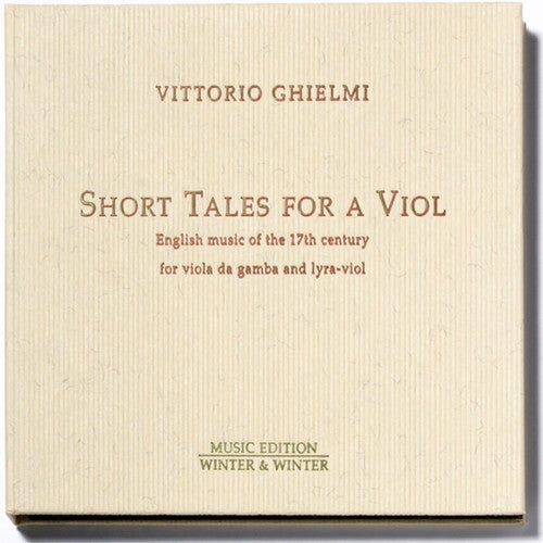 Ghielmi, Vittorio: Short Tales for a Viol