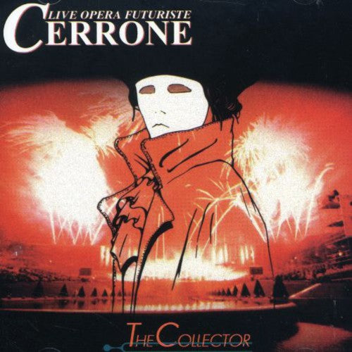 Cerrone: Cerrone Xi-The Collector