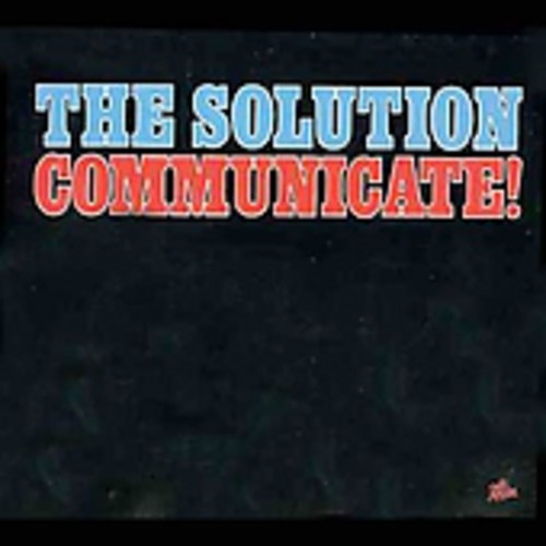 Solution: Communicate