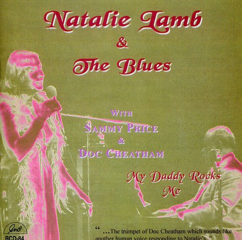 Lamb, Natalie & Blues: My Daddy Rocks Me