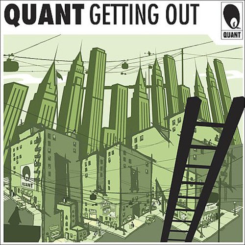 Quant: Getting Out