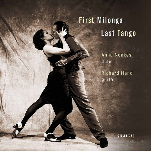 Noakes, Anna / Hand, Richard: First Milonga Last Tango