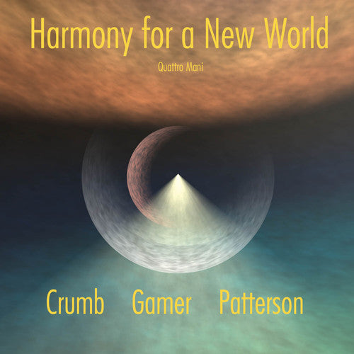 Quaatro Mani: Harmony for a New World: Crumb