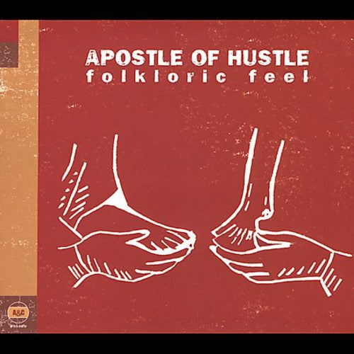 Apostle of Hustle: Folkloric Feel