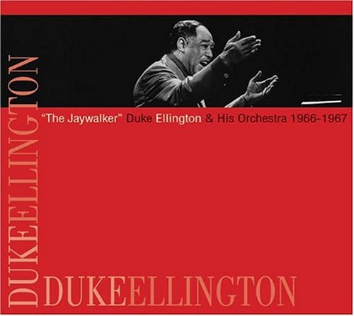 Ellington, Duke: The Jaywalker: 1966-19667