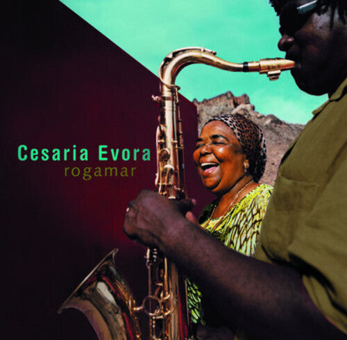 Evora, Cesaria: Rogamar