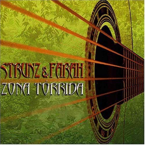 Strunz & Farah: Zona Torrida