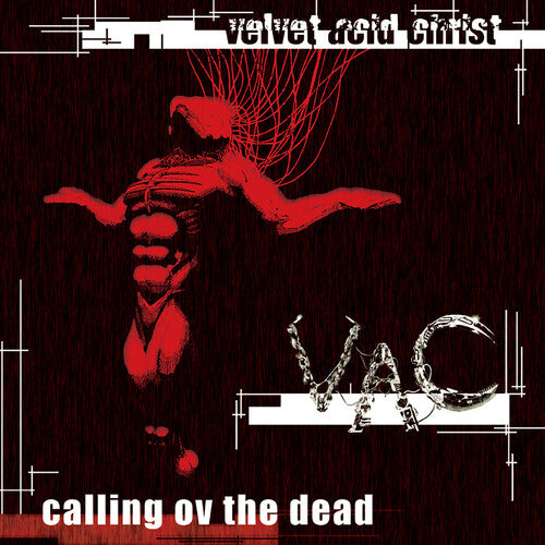 Velvet Acid Christ: Calling Ov the Dead