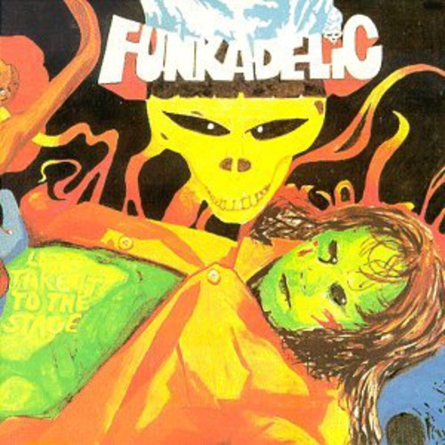 Funkadelic: Let's Take It to Stage