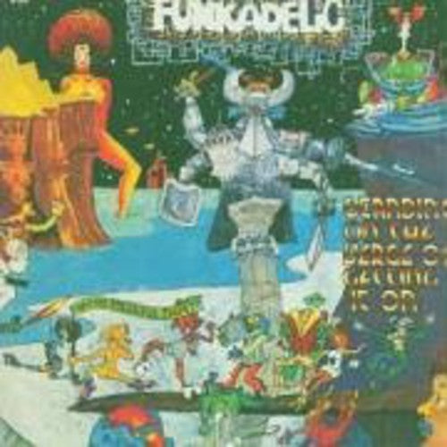 Funkadelic: Standing on Verge of Getting It on