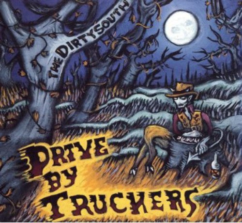 Drive-By Truckers: Dirty South