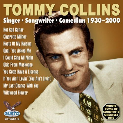 Collins, Tommy: Singer - Songwriter - Comedian 1930-2000