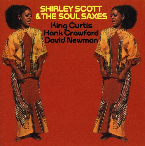 Scott, Shirley: Shirley Scott & the Soul Saxes