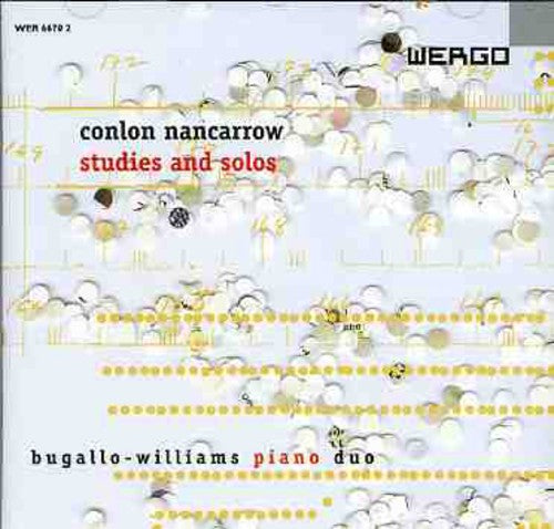 Nancarrow / Bugallo-Williams Piano Duo: Studies & Solos