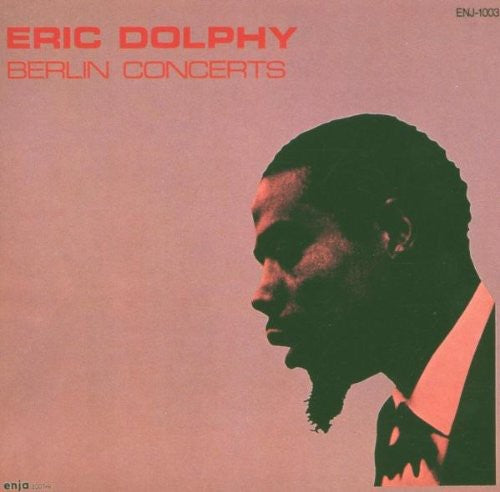 Dolphy, Eric: Berlin Concerts