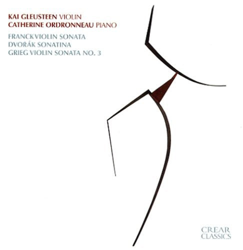 Dvorak / Franck / Grieg / Gleusteen / Ordronneau: Violin Sonatas